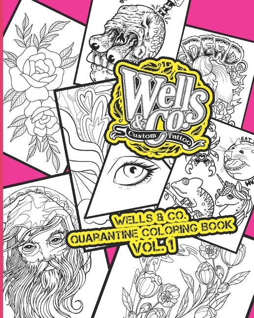Wells & Co. Quarantine Coloring Book Vol. 1
