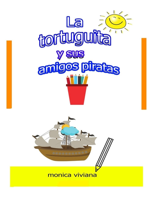 La tortuguita y sus amigos piratas