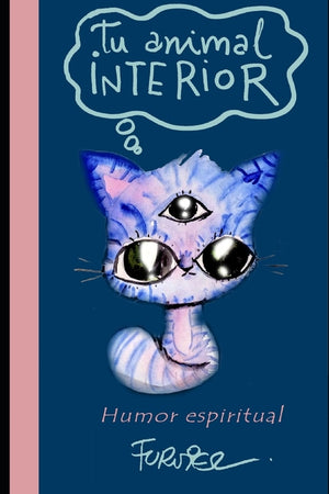 Tu animal interior: Humor espiritual