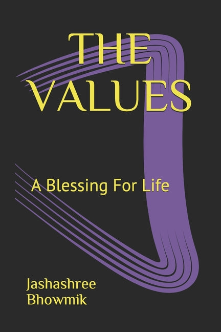 The Values: A Blessing For Life