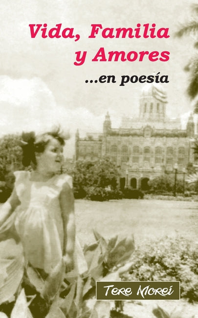 Vida, Familia y Amores ...en poesia