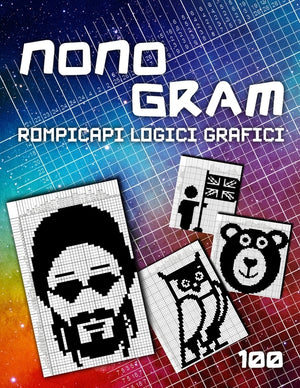 Nonogram Enigmistica: Rompicapi logici grafici 100 giochi di pixel art Hanjie Picross Puzzle