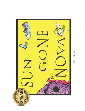 Sun Gone Nova: A Cartoon Coloring Book by Evie Ryland