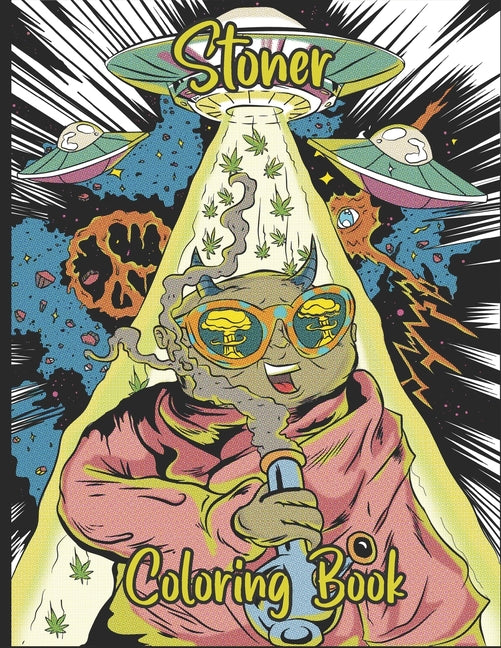 Stoner Coloring Book: Fun and Trippy Art to Color for Adults