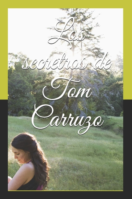 Los secretros de Tom Carruzo
