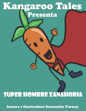 Súper Zanahoria Hombre: Orígenes
