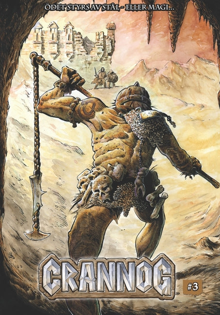 Crannog: Del tre