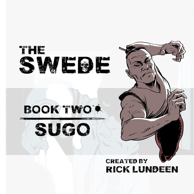 The Swede Book Two: Sugo