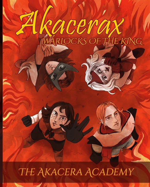 Akacerax: Warlocks of the King