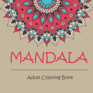 Mandala Adult Coloring Book: 17 * 8.5 nch - 100 mandalas for Adults - Easy and Hard levels