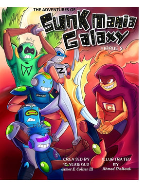 The Adventures of Sunkmania Galaxy: The Comic Book Series