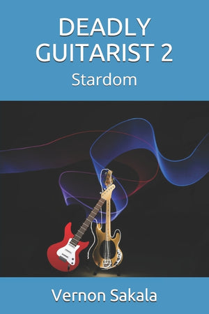 Deadly Guitarist 2: Stardom