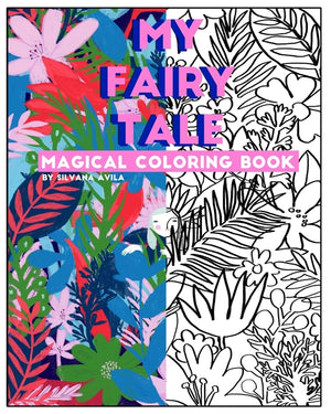 My Fairy Tale: Magical Coloring Book.