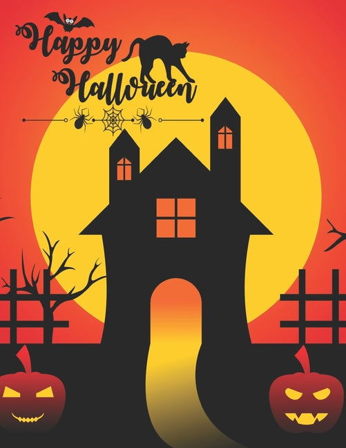 Happy Hallowen: Coloring Book Age 2-4 Horror Colouring Toddlers Halloween Designs Including Witches Ghosts Pumpkins Haunted Houses and More