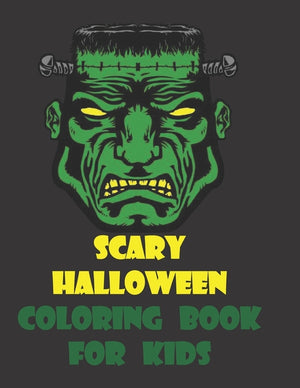 Scary Halloween Coloring Books For Kids: scary and Spooky Halloween Fun Black Background Coloring Pages of Designs Ghosts, Pumpkins, Witches, vampires