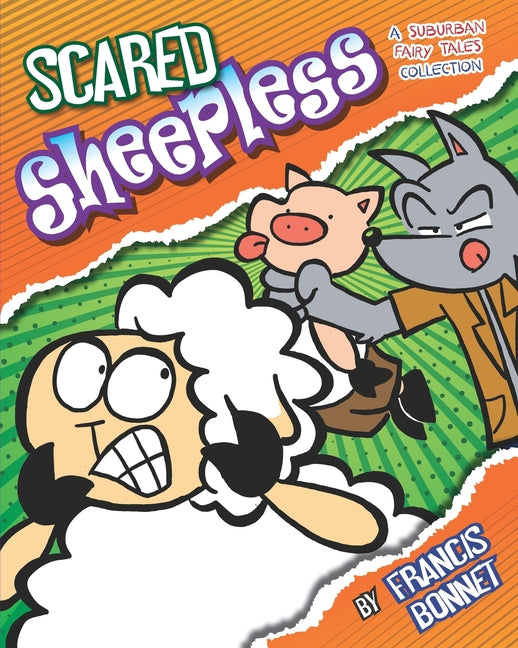 Scared Sheepless: A Suburban Fairy Tales Collection