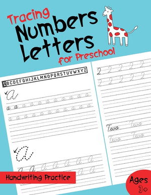 Tracing Letters and Numbers for Preschool: Beginning Cursive Handwriting Workbook for Kids Practice Handwriting Workbook Preschool Handwriting Paperba