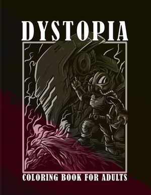Dystopia - Coloring book for adults