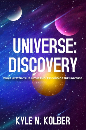 A Universe: Discovery: What Mystery's Lie In The Endless Void Of The Universe