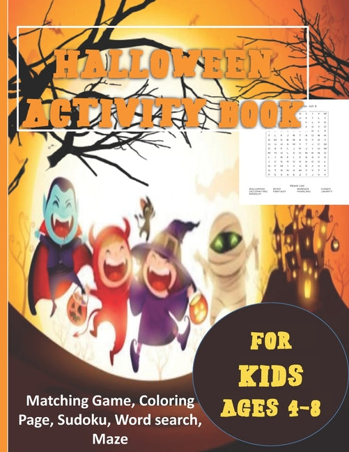 Halloween Activity Book for Kids Ages 4-8: Fun Activity Spooky Scary Things & Other Cute Stuff Coloring and Guessing Game For Little Kid with Hallowee