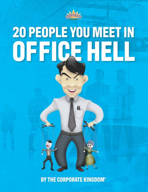 20 People You Meet in Office Hell