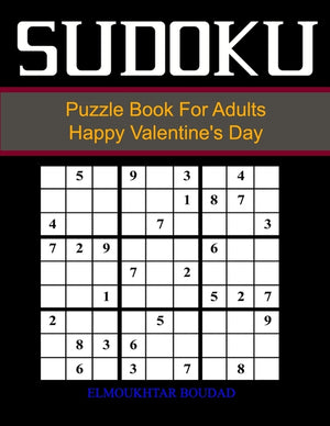 Su Doku Puzzle Book For Adults Happy Valentine's Day: Sudoku Large Print 384 Easy to Very hard Puzzles - Large Print Sudoku with Solutions For Seniors