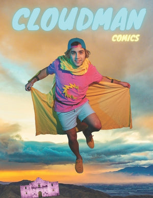 Cloudman Comics: The greatest hero in Texas saves San Antonio and the Alamo!