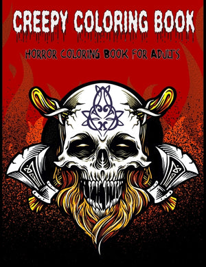 Creepy Coloring Book: Horror Coloring Book for Adults Relaxation (Zombie Coloring Book)