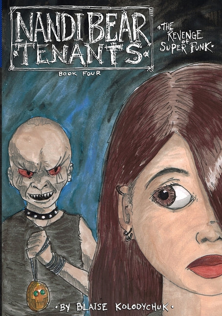 The Nandi Bear Tenants Book 4 - The Revenge of Super Punk