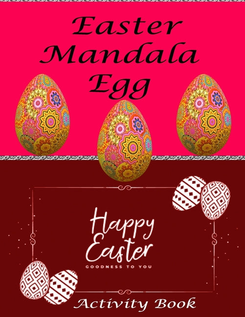 Easter Mandala Egg Activity Book: Adult Coloring Book with Fun, Beautiful Easter Egg Designs, Inspirational Coloring Book For Adults, Owl Kingdom Colo