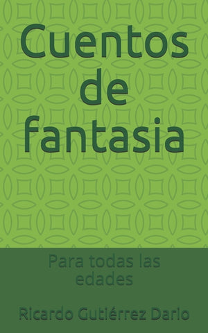 Cuentos de fantasia: Para todas las edades