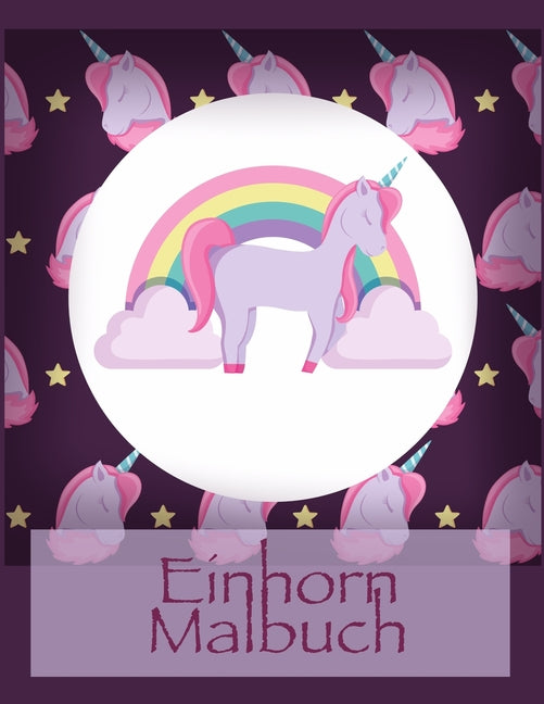 Einhorn Malbuch: Eine interessante Malbuch für Kinder und Kinderalter 2-5 mit 100 lustigen Entwürfen