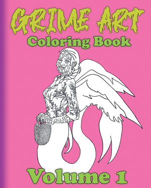 Grime Art: Coloring Book