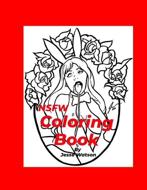 NSFW Coloring Book By Jesse Watson