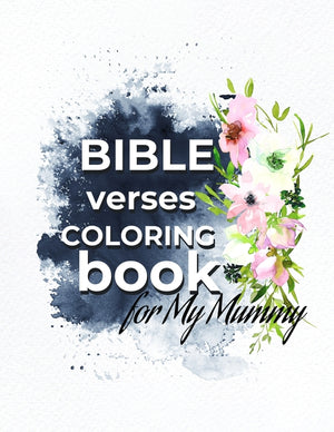 Bible Verses Coloring Book For My Mummy