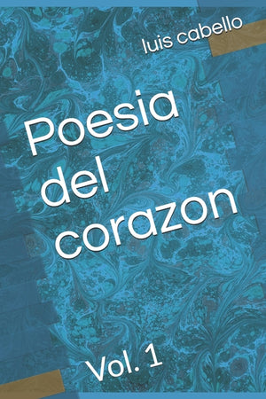 Poesia del corazon: Vol. 1