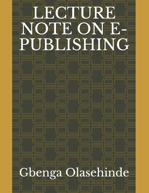 Lecture Note on E-Publishing