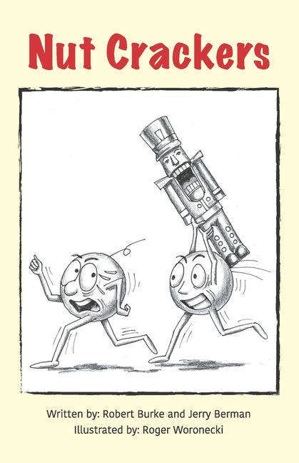 Nutcrackers: The Adventures of Righty & Lefty