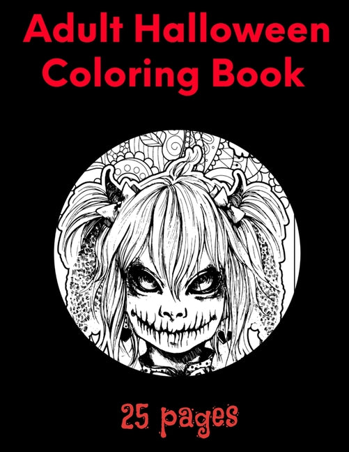 Adult Halloween coloring book: 25 pages