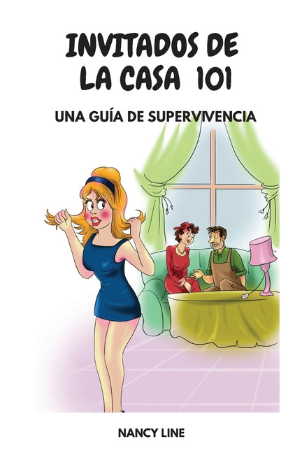 Invités de la Maison 101: Una guía de supervivencia