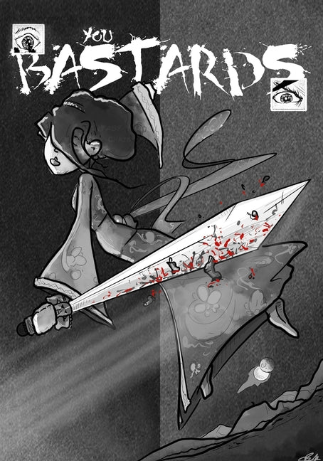 You Bastards!: The Prologue