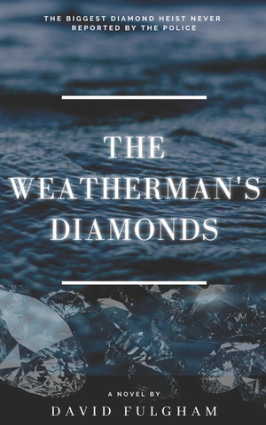 The Weatherman's Diamonds