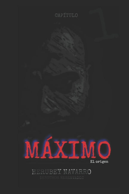 Máximo: El origen