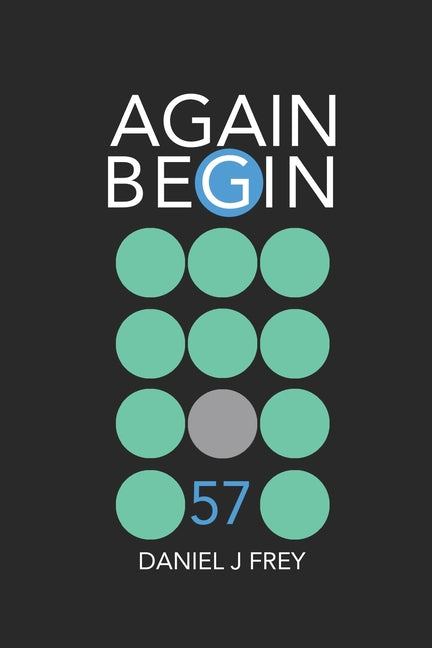 Again Begin 57: Chance Last