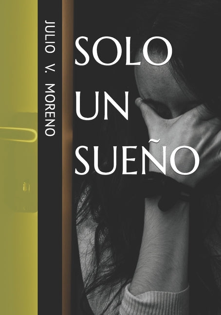 Solo Un Sueño