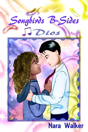 Songbirds B-Sides: Dios