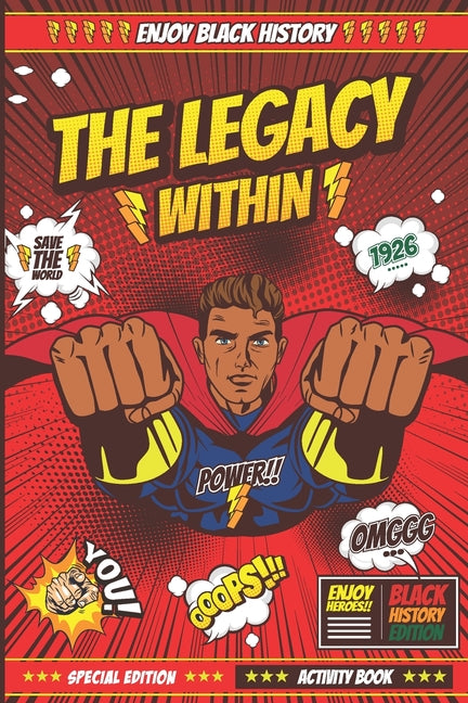 The Legacy Within (Black History Edition): Special Edition