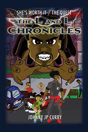 The L and L Chronicles: She's Worth It / The Quest