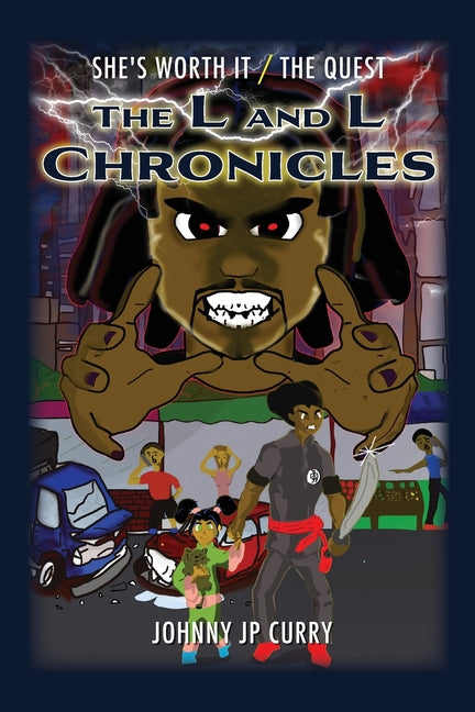 The L and L Chronicles: She's Worth It / The Quest