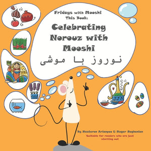 Celebrating Norouz with Mooshi نوروز با موشی